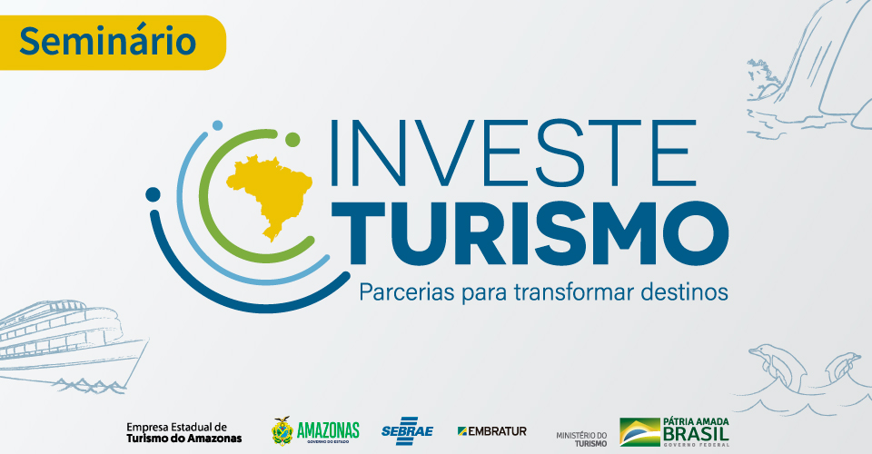 lançamento do projeto Investe Turismo