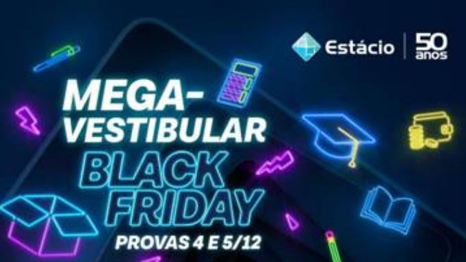 MegaVestibular Black Friday Estácio polo Amarante - PI, dias 04 e 05 de Dezembro