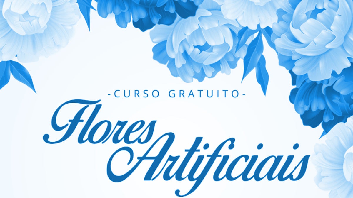 curso gratuito flores artificiais inscrições