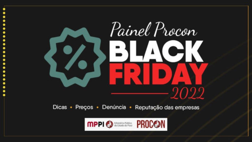 Procon lança painel para orientar consumidores no Piauí sobre compras no período da black friday