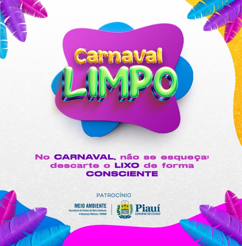 Semar-PI promove campanha 'Carnaval Limpo' para conscientizar os foliões durante blocos carnavalescos no Piauí