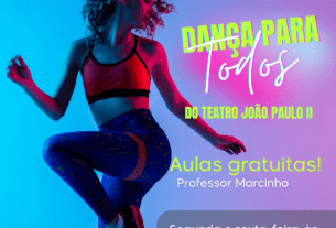 Teatro João Paulo II lança o Projeto “Dança para Todos”