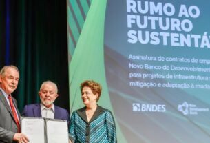 BNDES: infraestrutura sustentável e mudança climática terão R$ 8,5 bi