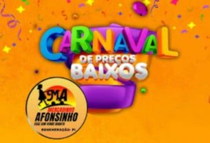 carnaval de preços baixos no mercadinho afonsinho