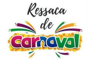 ressaca de carnaval