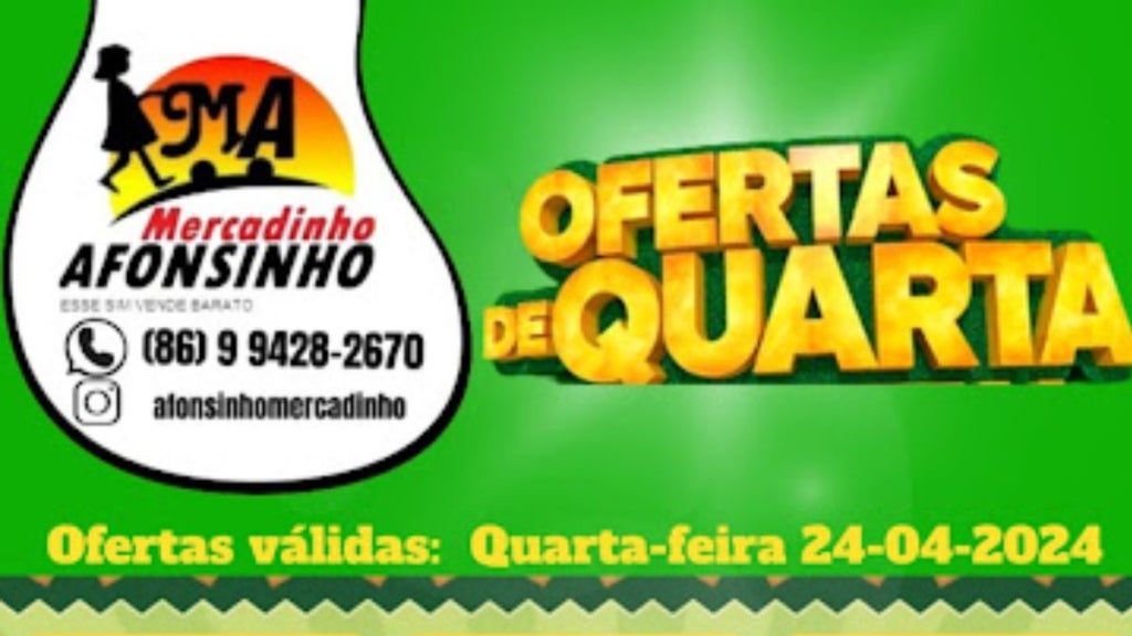ofertas de quarta, no mercadinho afonsinho