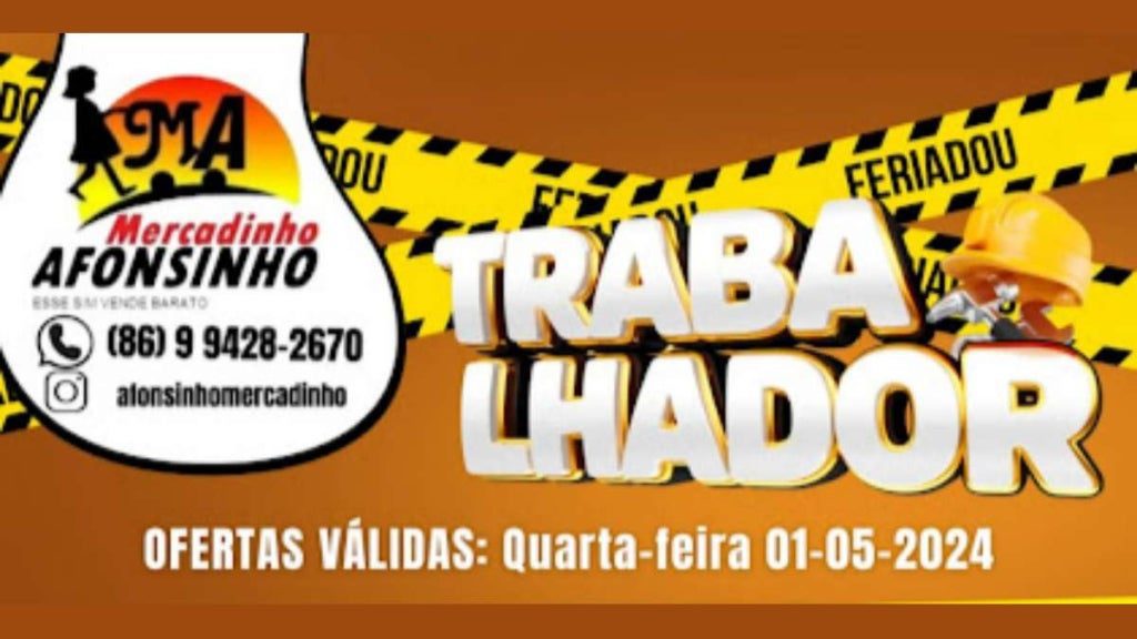 dia do trabalhador com ofertas especiais no mercadinho afonsinho