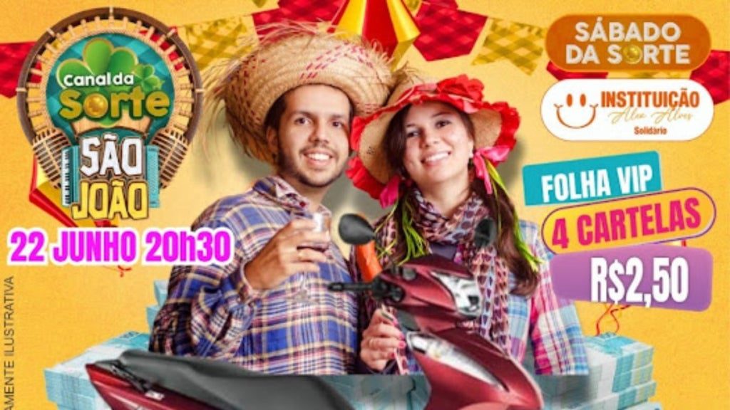 Grande Sorteio especial de São João do Canal da Sorte Não Perca!