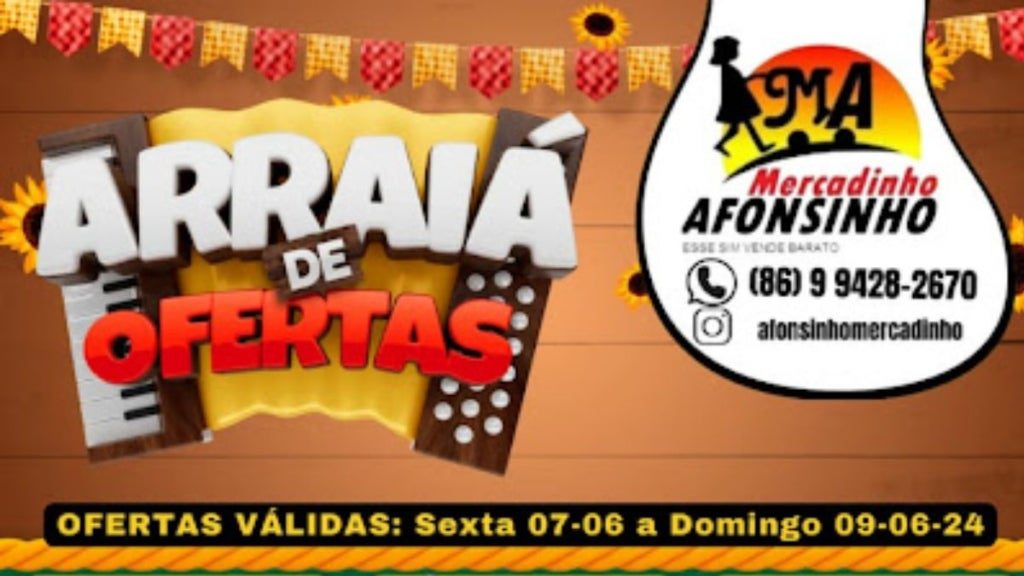 arraiá de ofertas no afonsinho em regeneração