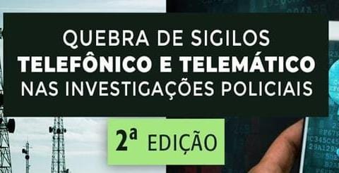 ACADEPOL-MA ABRE VAGAS PARA O “CURSO QUEBRA DE SIGILOS TELEFÔNICO E TELEMÁTICO NAS INVESTIGAÇÕES POLICIAIS – 2ª EDIÇÃO (EAD)