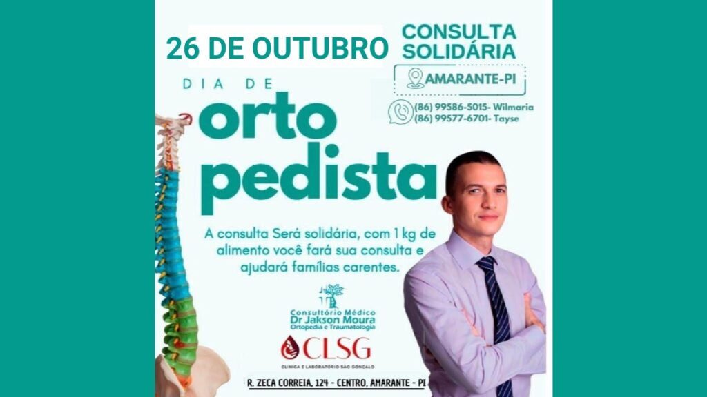 Agende sua consulta: Dia 26 de outubro, atendimento com ortopedista na Clínica São Gonçalo, em Amarante