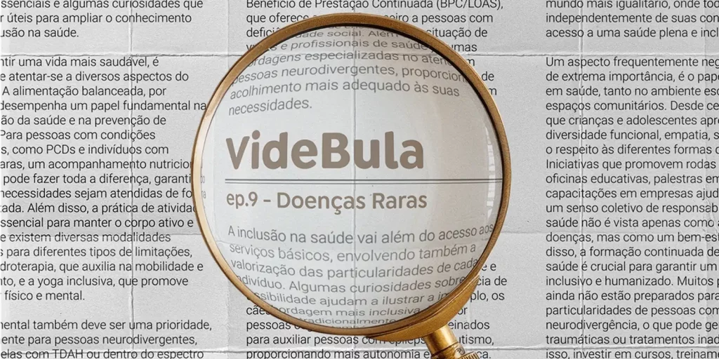 Podcast conta o que são doenças raras e ajuda na busca do diagnóstico