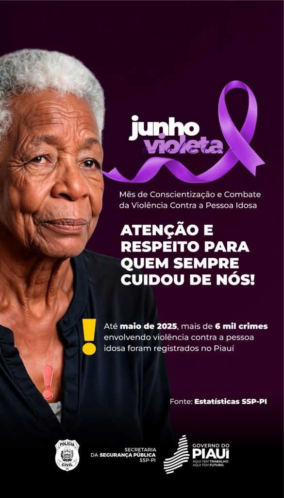 Polícia Civil reforça importância do cuidado à pessoa idosa na Campanha Junho Violeta