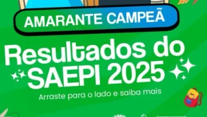 Prefeito Adriano Silva de Amarante (PI) e estudantes comemoram os resultados positivos do Saepi 2025.